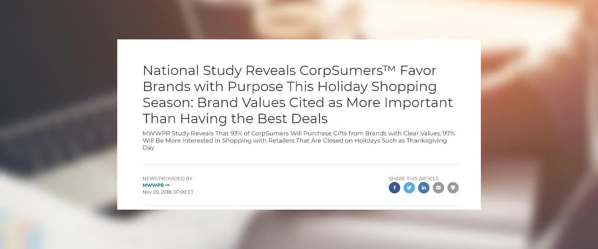 National Study Reveals CorpSumers™ Favor Brands with Purpose This Holiday Shopping Season: Brand Values Cited as More Important Than Having the Best Deals