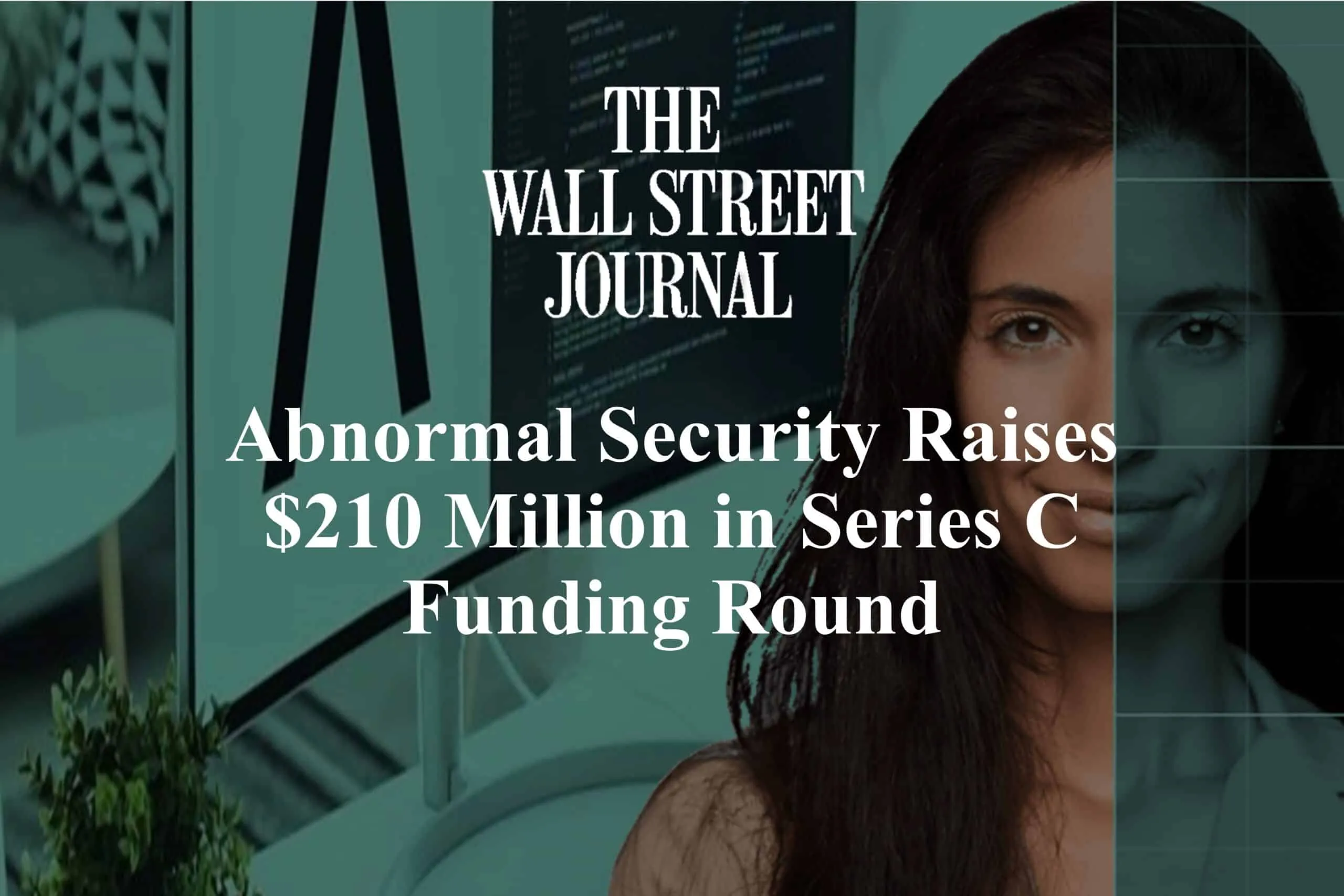 Abnormal Security Wall Street Journal